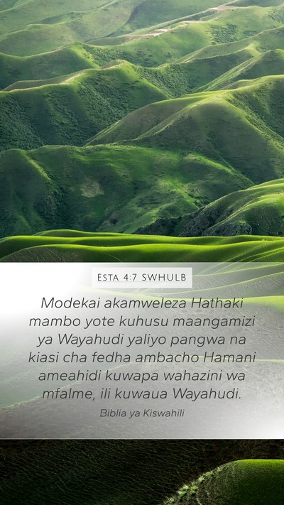 Esta 4:7 SWHULB Mobile Phone Wallpaper - Modekai akamweleza Hathaki mambo yote kuhusu - Mobile Bible Verse Wallpaper