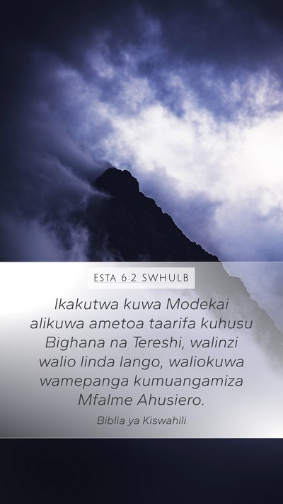 Esta 6:2 SWHULB Mobile Phone Wallpaper - Ikakutwa kuwa Modekai alikuwa ametoa taarifa - Mobile Bible Verse Wallpaper