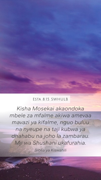 Esta 8:15 SWHULB Bible Verse Image