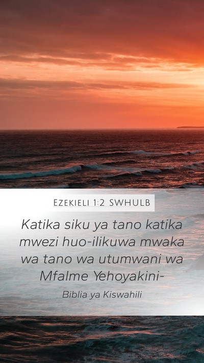 Ezekieli 1:2 SWHULB Bible Verse Image