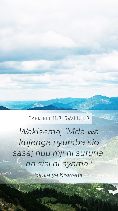 Ezekieli 11:3 SWHULB Bible Verse Image