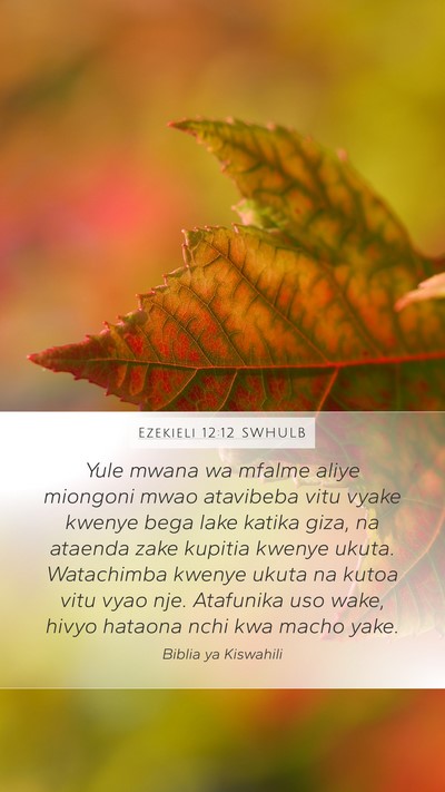Ezekieli 12:12 SWHULB Bible Verse Image