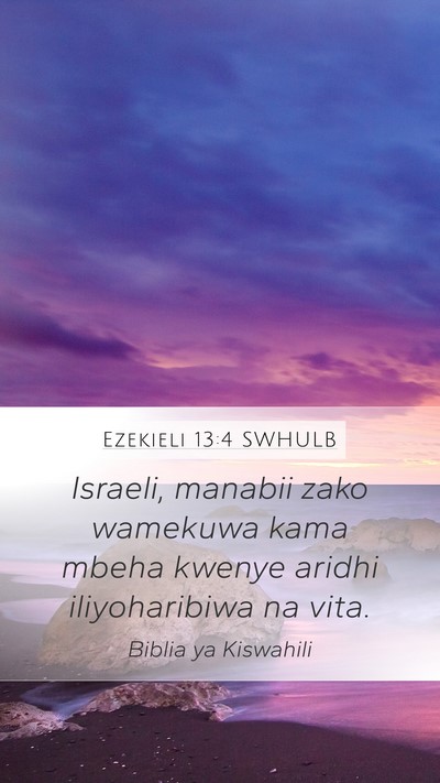 Ezekieli 13:4 SWHULB Bible Verse Image