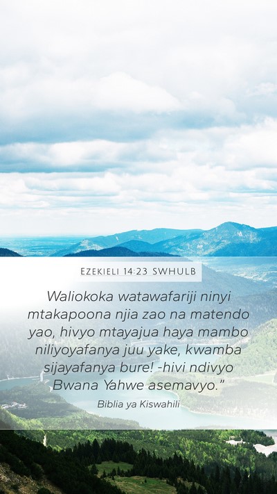 Ezekieli 14:23 SWHULB Bible Verse Image