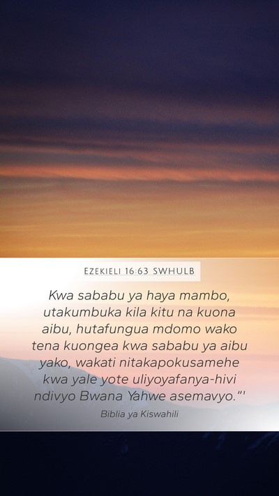 Ezekieli 16:63 SWHULB Bible Verse Image