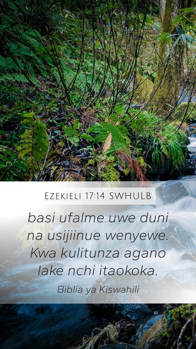 Ezekieli 17:14 SWHULB Bible Verse Image