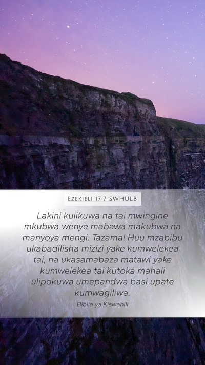 Ezekieli 17:7 SWHULB Bible Verse Image