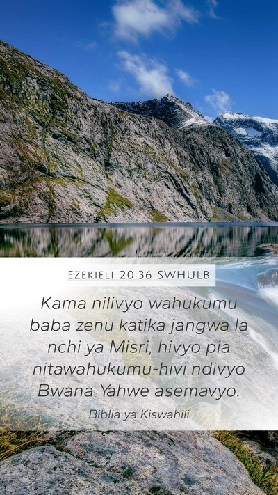 Ezekieli 20:36 SWHULB Bible Verse Image