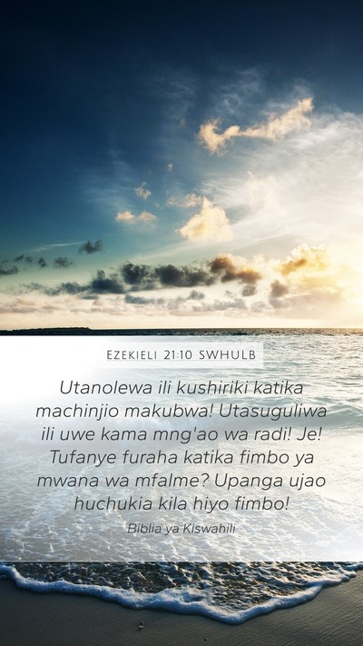 Ezekieli 21:10 SWHULB Bible Verse Image