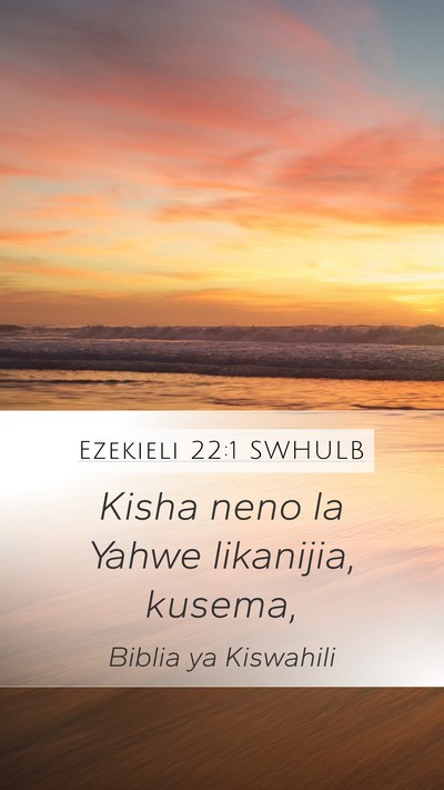 Ezekieli 22:1 SWHULB Bible Verse Image