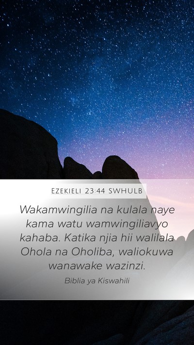 Ezekieli 23:44 SWHULB Bible Verse Image
