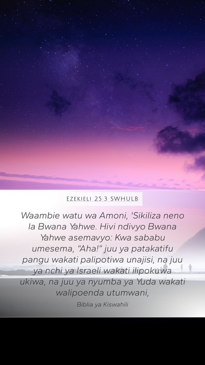 Ezekieli 25:3 SWHULB Bible Verse Image