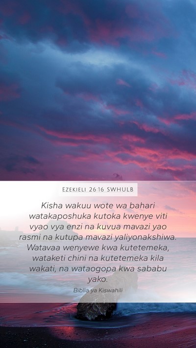 Ezekieli 26:16 SWHULB Bible Verse Image