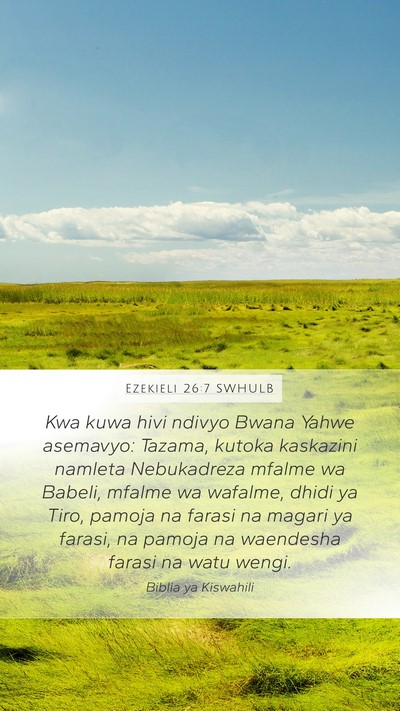 Ezekieli 26:7 SWHULB Bible Verse Image