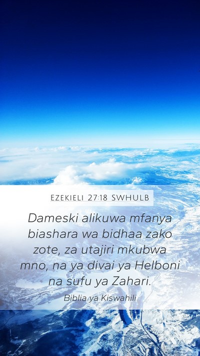 Ezekieli 27:18 SWHULB Bible Verse Image