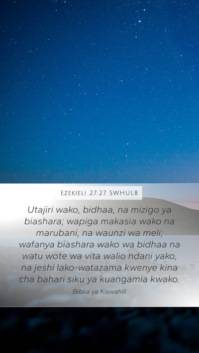 Ezekieli 27:27 SWHULB Bible Verse Image