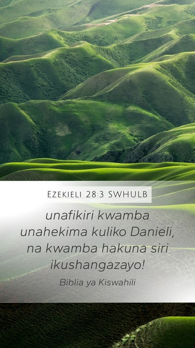 Ezekieli 28:3 SWHULB Bible Verse Image