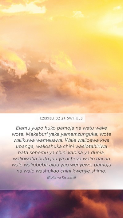 Ezekieli 32:24 SWHULB Bible Verse Image