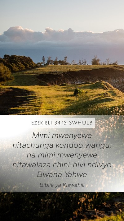 Ezekieli 34:15 SWHULB Bible Verse Image