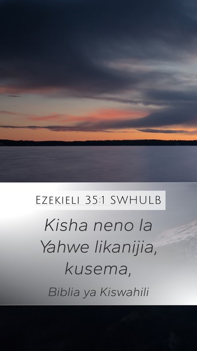 Ezekieli 35:1 SWHULB Bible Verse Image