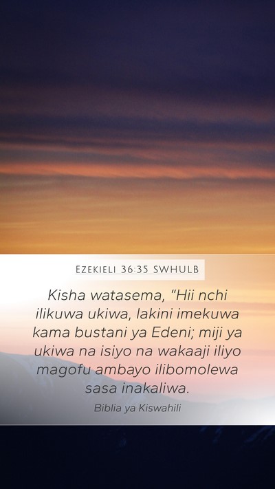 Ezekieli 36:35 SWHULB Bible Verse Image