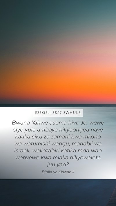 Ezekieli 38:17 SWHULB Bible Verse Image