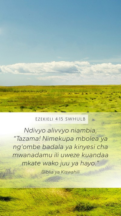 Ezekieli 4:15 SWHULB Bible Verse Image