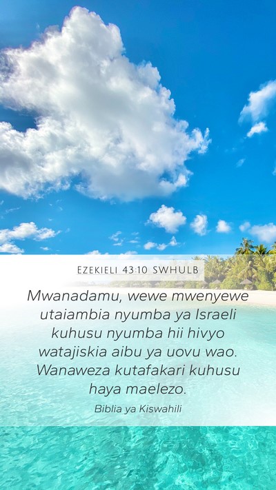 Ezekieli 43:10 SWHULB Bible Verse Image