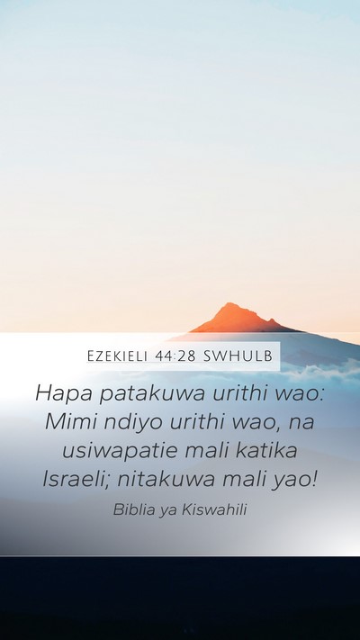 Ezekieli 44:28 SWHULB Bible Verse Image