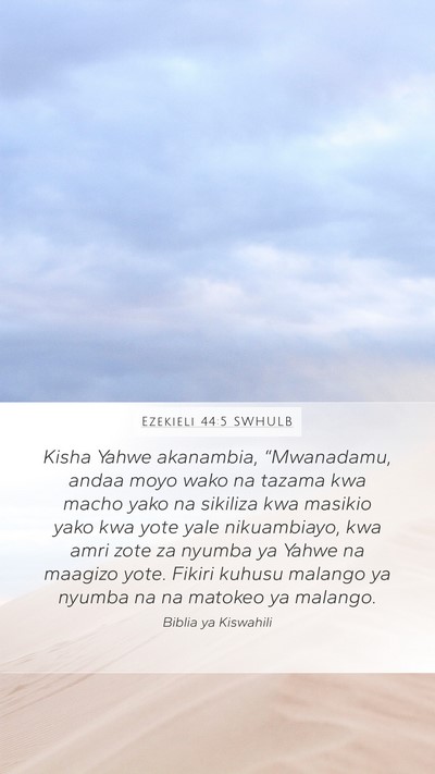 Ezekieli 44:5 SWHULB Bible Verse Image