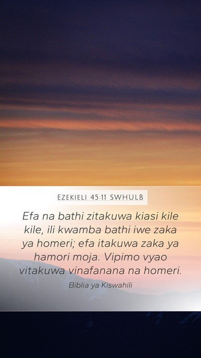 Ezekieli 45:11 SWHULB Bible Verse Image
