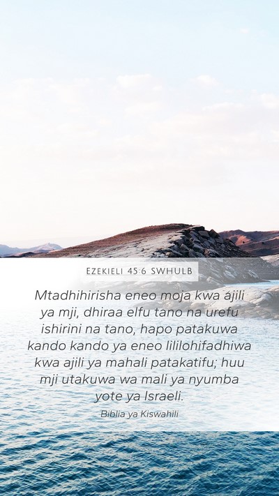 Ezekieli 45:6 SWHULB Bible Verse Image