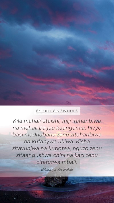 Ezekieli 6:6 SWHULB Bible Verse Image