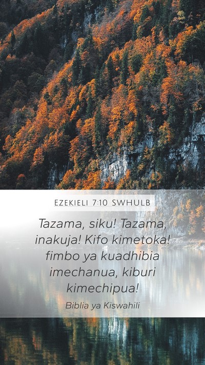 Ezekieli 7:10 SWHULB Bible Verse Image