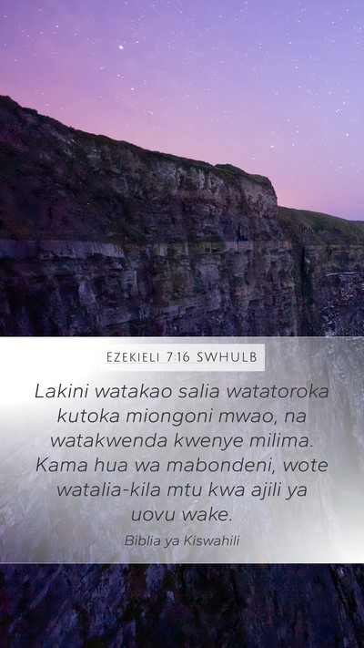 Ezekieli 7:16 SWHULB Bible Verse Image