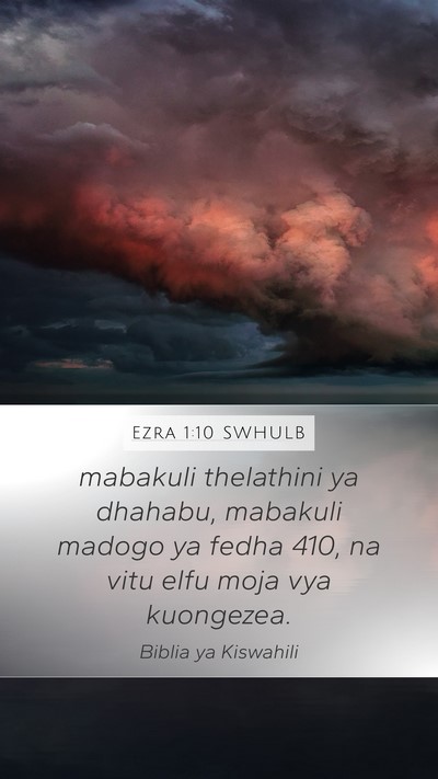 Ezra 1:10 SWHULB Mobile Phone Wallpaper - mabakuli thelathini ya dhahabu, mabakuli madogo - Mobile Bible Verse Wallpaper