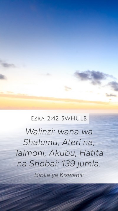 Ezra 2:42 SWHULB Bible Verse Image