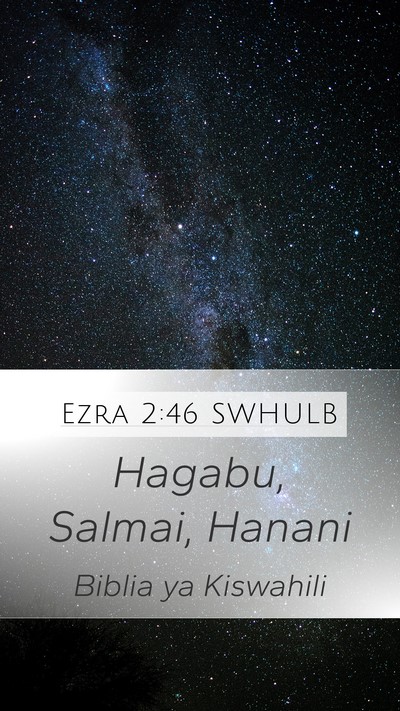 Ezra 2:46 SWHULB Mobile Phone Wallpaper - Hagabu, Salmai, - Mobile Bible Verse Wallpaper
