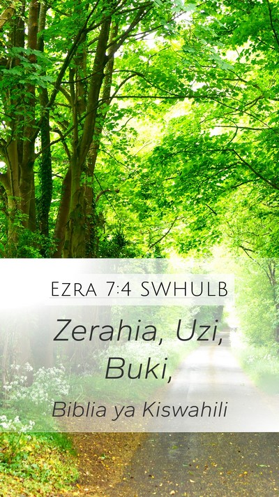 Ezra 7:4 SWHULB Mobile Phone Wallpaper - Zerahia, Uzi, - Mobile Bible Verse Wallpaper