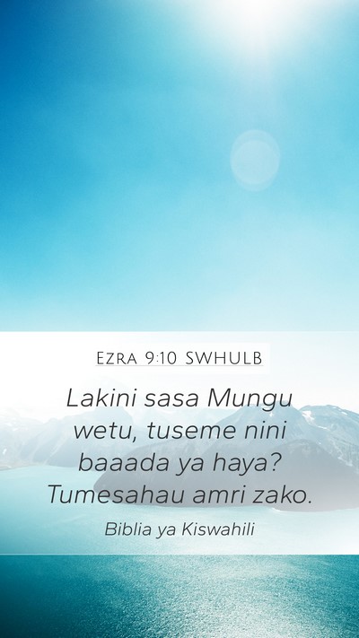 Ezra 9:10 SWHULB Bible Verse Image