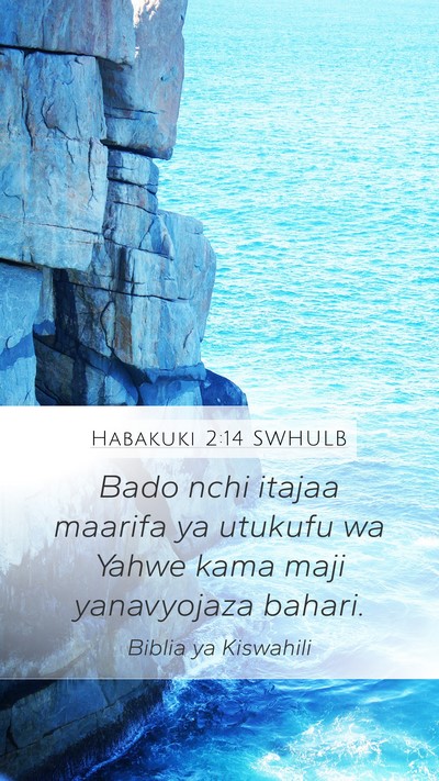 Habakuki 2:14 SWHULB Bible Verse Image