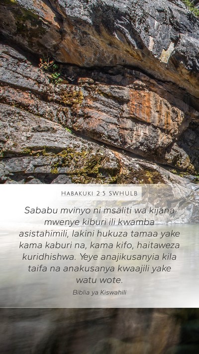 Habakuki 2:5 SWHULB Bible Verse Image