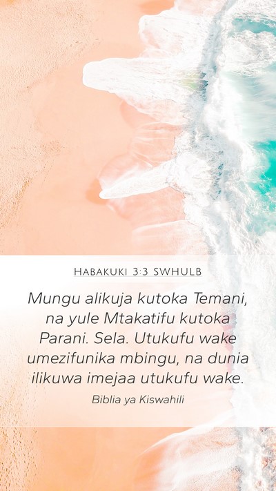 Habakuki 3:3 SWHULB Bible Verse Image