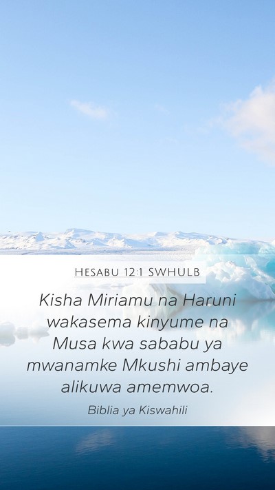 Hesabu 12:1 SWHULB Bible Verse Image