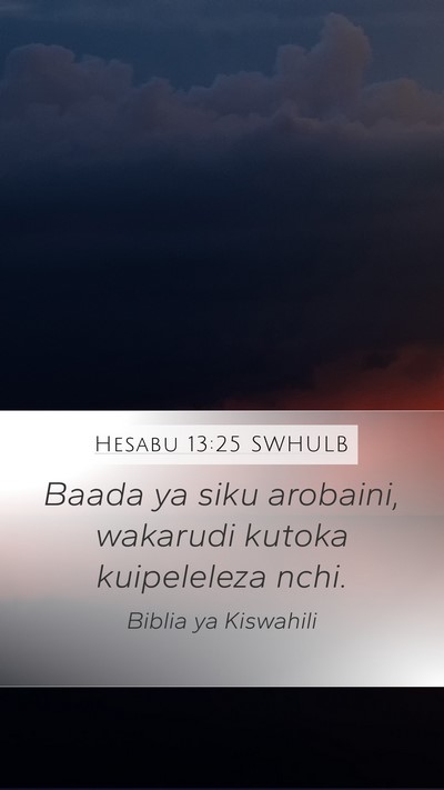 Hesabu 13:25 SWHULB Bible Verse Image