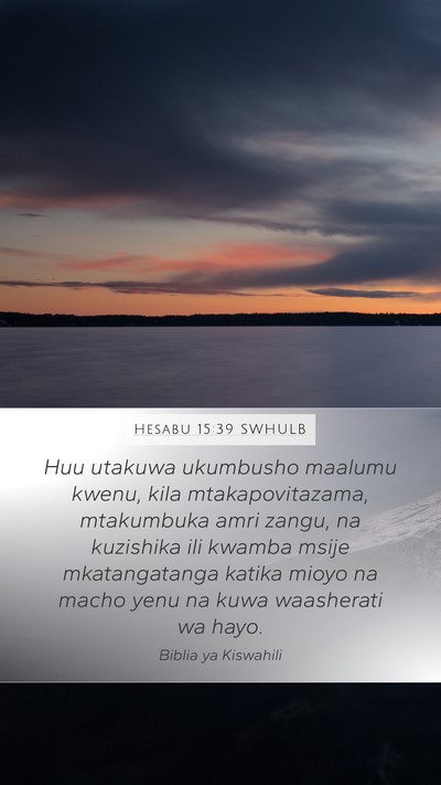 Hesabu 15:39 SWHULB Bible Verse Image