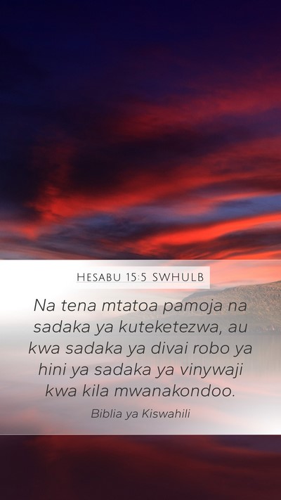 Hesabu 15:5 SWHULB Bible Verse Image