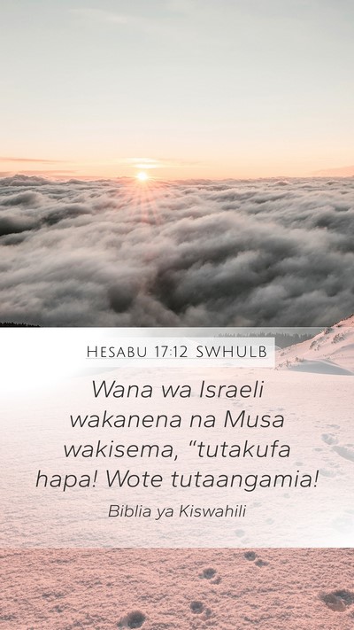 Hesabu 17:12 SWHULB Bible Verse Image