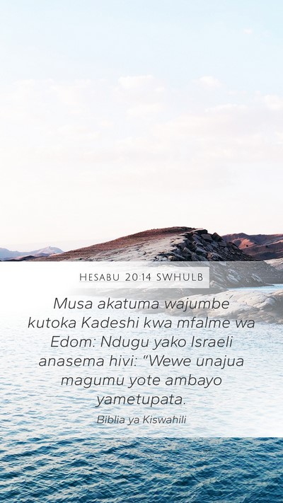 Hesabu 20:14 SWHULB Bible Verse Image