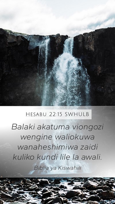 Hesabu 22:15 SWHULB Bible Verse Image